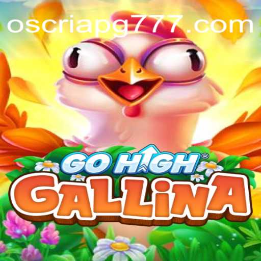 Explorando o GoHighGallina: O Novo Fenômeno dos Jogos Online