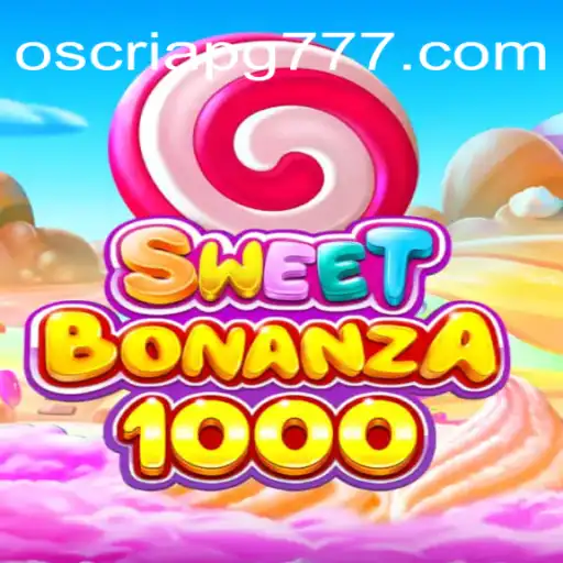 Explorando o Mundo de SweetBonanza1000: Um Guia Completo