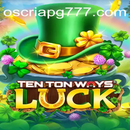 Descubra o Fascinante Mundo de TenTonWaysLuck